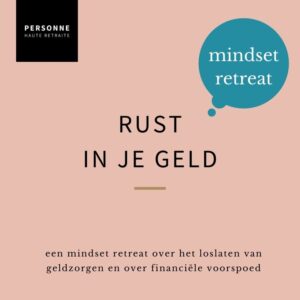 Mindset-retreat Rust In Je Geld